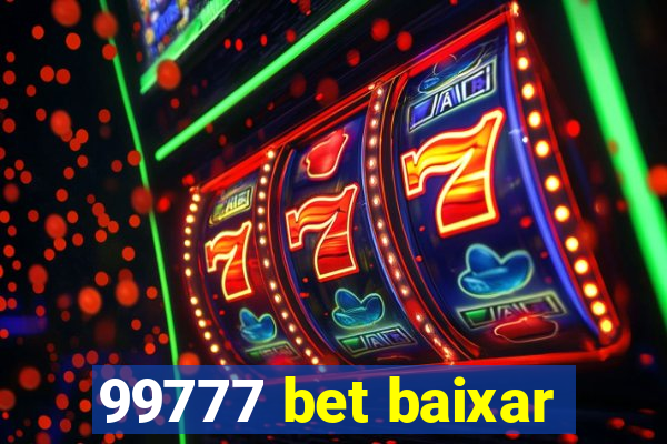 99777 bet baixar